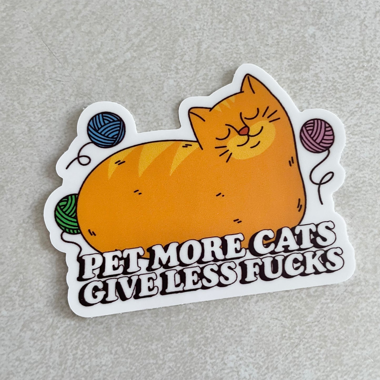 “Pet More Cats” Sticker