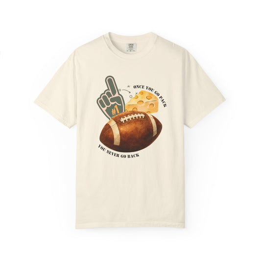 Unisex Garment-Dyed T-shirt - Once you Go Pack, you never go back